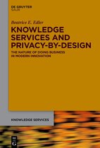 Knowledge Services- Knowledge Services and Privacy-by-design