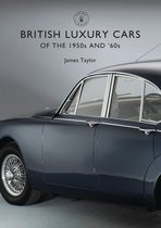 British Luxury Cars Of The 50s & 60s