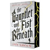 The Gauntlet and the Fist Beneath - Signed and Numbered Edition (349 out of 1500)