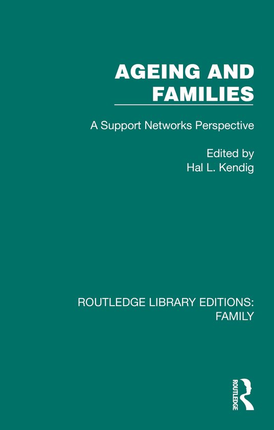 Routledge Library Editions: Family- Ageing and Families - cover
