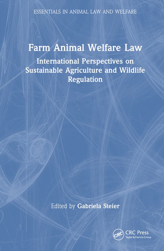 Essentials in Animal Law and Welfare- Farm Animal Welfare La ... - cover