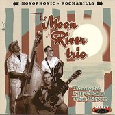 Moon River Trio - Tonight I'll Cross The River (CD)