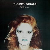 Thomas Dinger - Fuer Mich (LP)