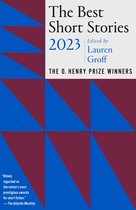 The O. Henry Prize Collection - The Best Short Stories 2023