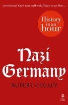 Nazi Germany: History In An Hour