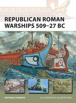 Republican Roman Warships 509 27BC