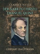 Classics To Go - Der Narr in Christo Emanuel Quint