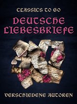 Classics To Go - Deutsche Liebesbriefe