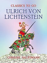 Classics To Go - Ulrich von Lichtenstein