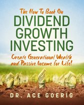 The How To Book on Dividend Growth Investing