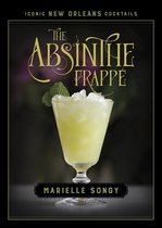 Iconic New Orleans Cocktails-The Absinthe Frappé