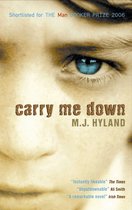 Carry Me Down