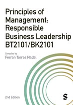 Principles of Management: Responsible Business Leadership BT2101/BK2101 Rotterdam School of Management