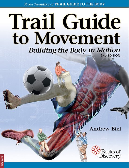 Trail Guide to Movement Bulding the Body in Motion - cover