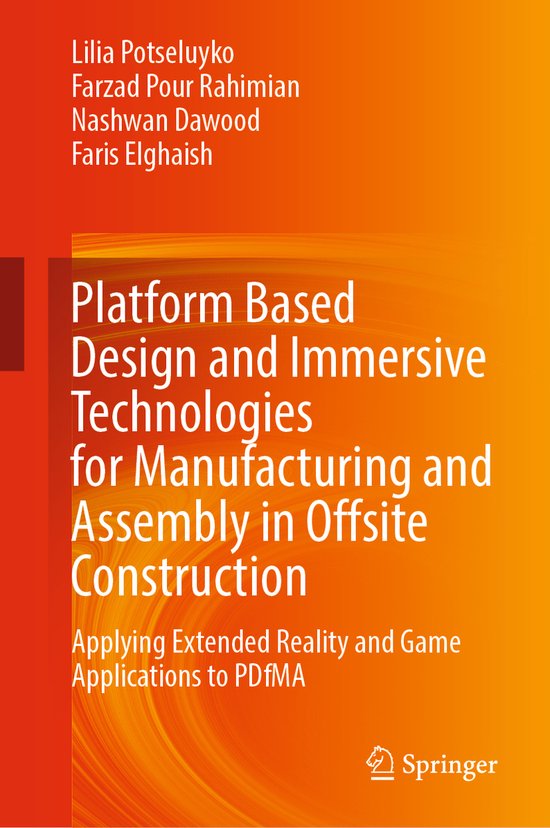 Platform Based Design and Immersive Technologies for Manufacturing and