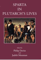 Sparta and its Influence- Sparta in Plutarch's Lives