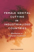 Female Genital Cutting in Industrialized Countries