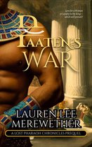 The Lost Pharaoh Chronicles Prequel Collection 3 - Paaten's War