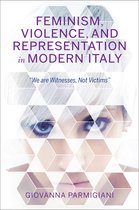 New Anthropologies of Europe - Feminism, Violence, and Representation in Modern Italy