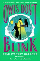 The Bertha Cool and Donald Lam Mysteries - Owls Don't Blink