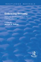 Routledge Revivals- Embracing Sexuality