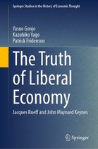 Springer Studies in the History of Economic Thought - The Truth of Liberal Economy