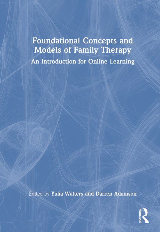 Foundational Concepts and Models of Family Therapy - cover
