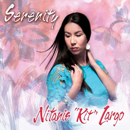 Nitanis "Kit" Largo - Serenity (CD)