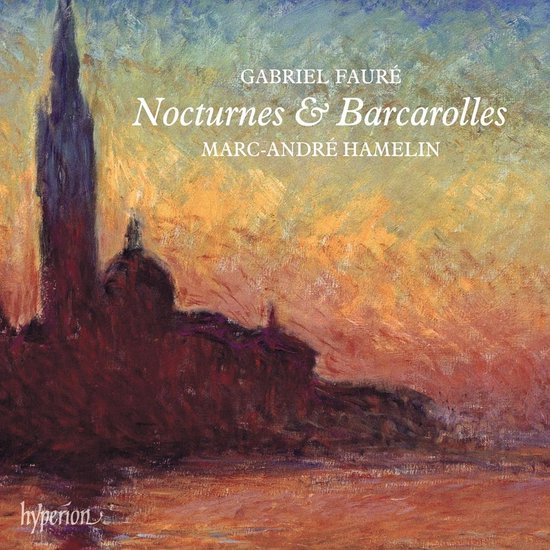 Marc-André Hamelin - Fauré: Nocturnes & Barcarolles (2 CD)