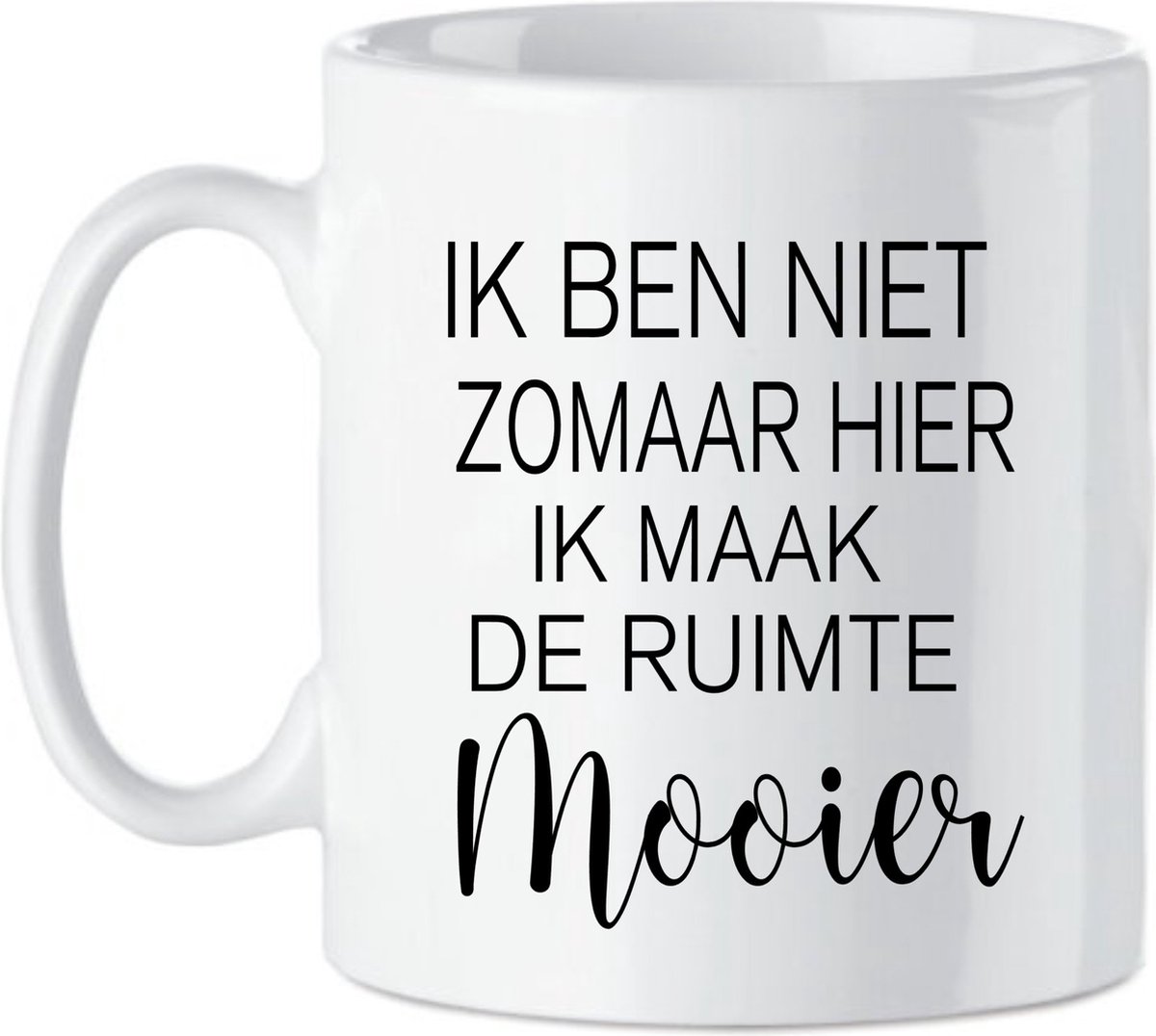 Koffie beker - thee mok - spreuk ik ben niet zomaar hier - quote - tekst