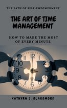 The path of self-empowerment - The art of time management