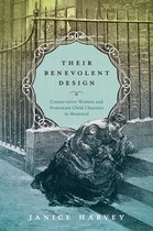 Studies on the History of Quebec/Études d'histoire du Québec- Their Benevolent Design