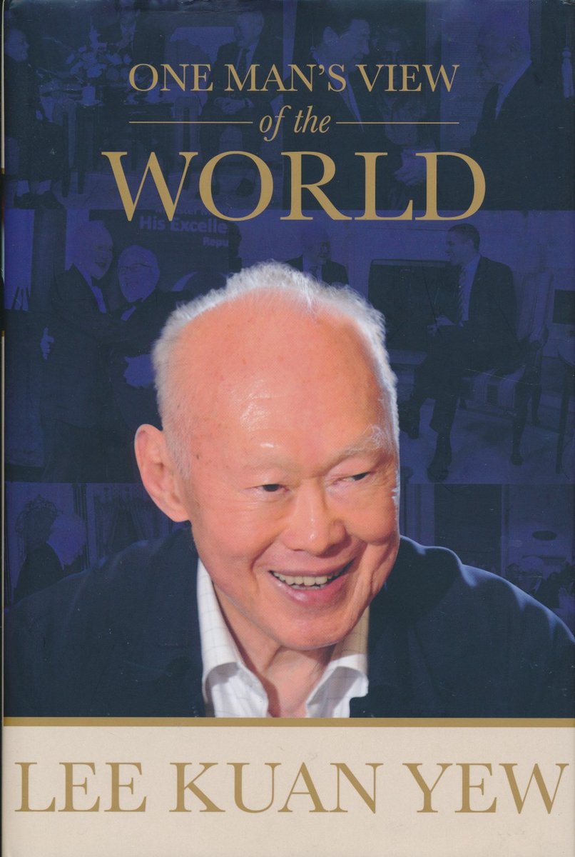 One Man's View of the World, Lee Kuan Yew | 9789814342568