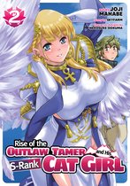 Rise of the Outlaw Tamer and His S-Rank Cat Girl (Manga)- Rise of the Outlaw Tamer and His S-Rank Cat Girl (Manga) Vol. 2