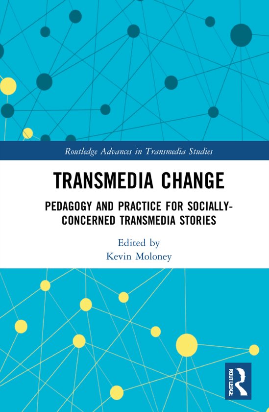 Routledge Advances in Transmedia Studies- Transmedia Change - cover