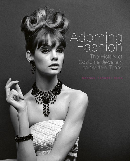 Adorning Fashion: The History of Costume Jewellery to Modern ... - cover