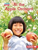 Let's Look at Fall (Pull Ahead Readers — Nonfiction) - At the Apple Orchard