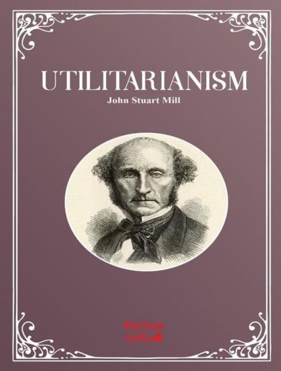 Utilitarianism, John Stuart Mill 9786057279651 Boeken