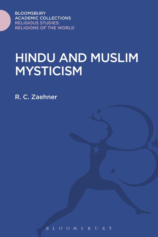Boekomslag met de titel 'HINDU AND MUSLIM MYSTICISM' en 'R. C. Zaehner'. Blauwe achtergrond met een gestileerde donkere figuur.
