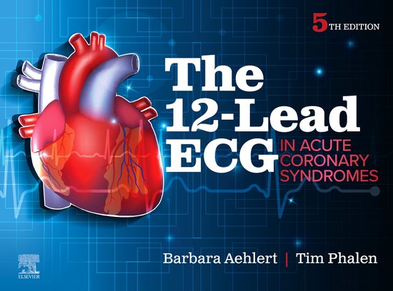 The 12-Lead ECG in Acute Coronary Syndromes - cover