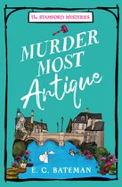 The Stamford Mysteries- Murder Most Antique