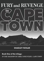 In the Shadow of Table Mountain, Cape Town 1 - Fury and Revenge in Cape Town