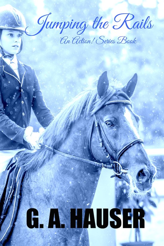 Jumping the Rails (ebook), G. A. Hauser 1230006533632 Boeken