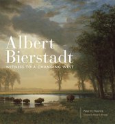 The Charles M. Russell Center Series on Art and Photography of the American West- Albert Bierstadt