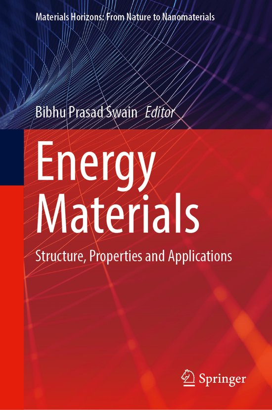 Materials Horizons From Nature to Nanomaterials Energy Materials