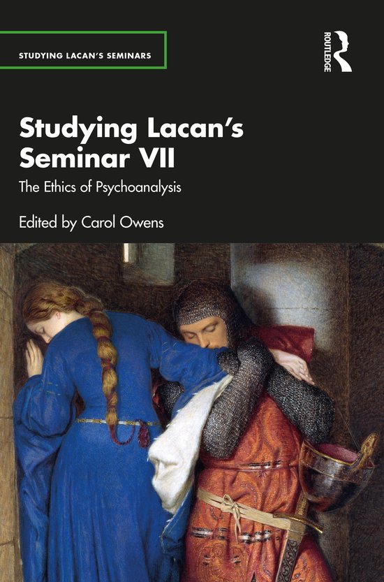 Studying Lacan's Seminars- Studying Lacan’s Seminar VII - cover