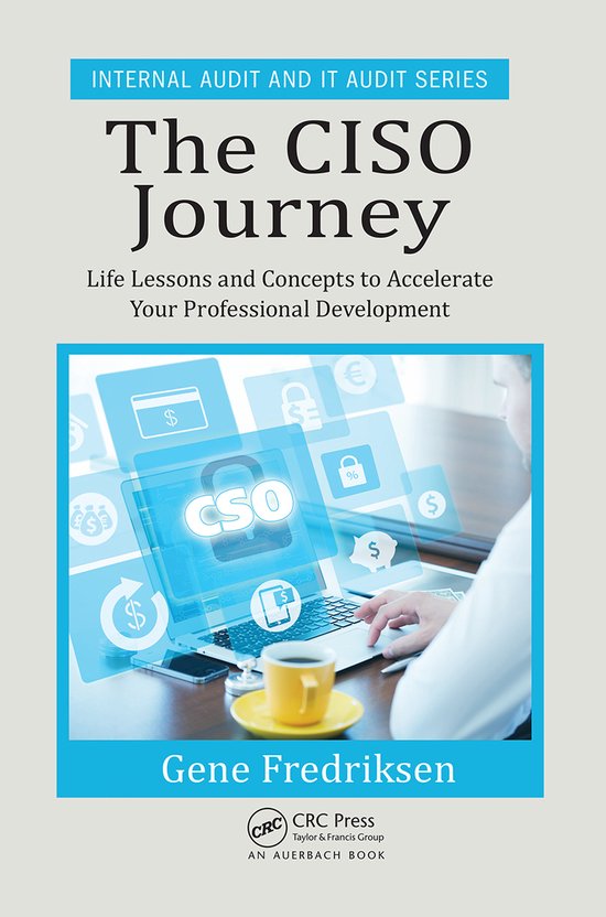 Internal Audit and IT Audit-The CISO Journey