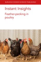 Burleigh Dodds Science: Instant Insights- Instant Insights: Feather-Pecking in Poultry