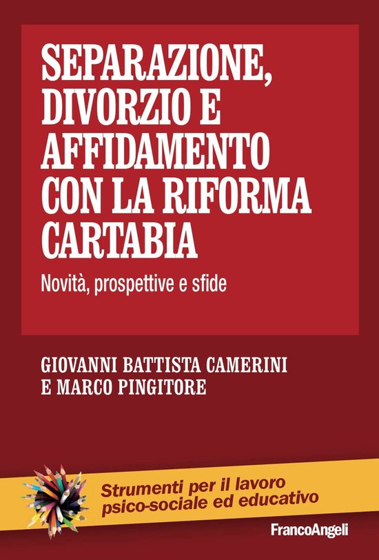 Separazione, divorzio e affidamento con la riforma Cartabia (ebook