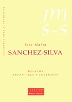José María Sánchez-Silva 2 - Relatos infantiles y juveniles